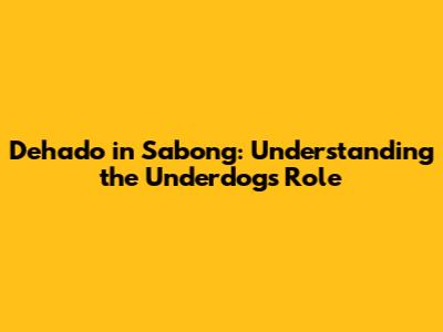 Dehado in Sabong: Understanding the Underdog's Role