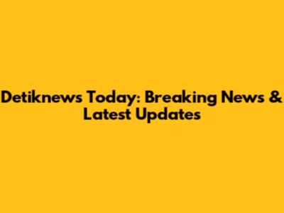 Detiknews Today: Breaking News & Latest Updates