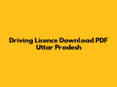 Driving Licence Download PDF Uttar Pradesh