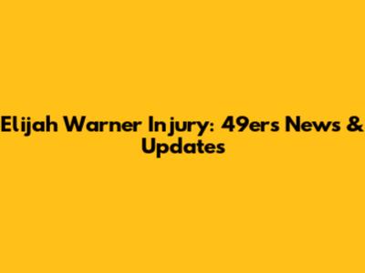 Elijah Warner Injury: 49ers News & Updates