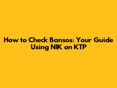 How to Check Bansos: Your Guide Using NIK on KTP
