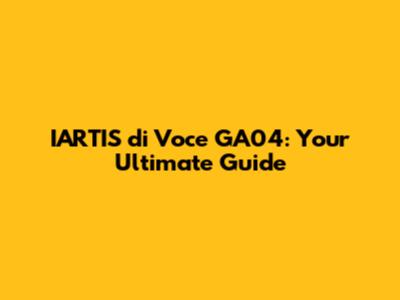 IARTIS di Voce GA04: Your Ultimate Guide