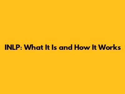 INLP: What It Is and How It Works