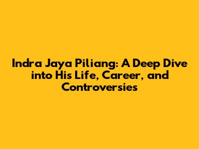 Indra Jaya Piliang: A Deep Dive into His Life, Career, and Controversies