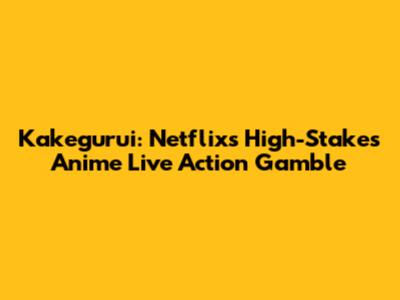 Kakegurui: Netflix's High-Stakes Anime Live Action Gamble