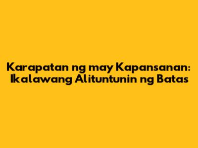 Karapatan ng may Kapansanan: Ikalawang Alituntunin ng Batas