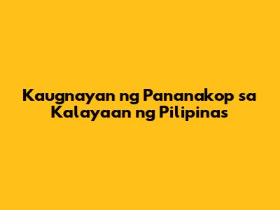 Kaugnayan ng Pananakop sa Kalayaan ng Pilipinas