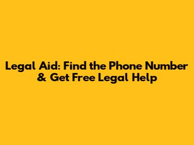 Legal Aid: Find the Phone Number & Get Free Legal Help