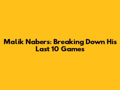 Malik Nabers: Breaking Down His Last 10 Games