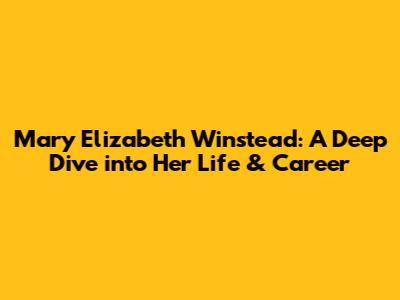 Mary Elizabeth Winstead: A Deep Dive into Her Life & Career