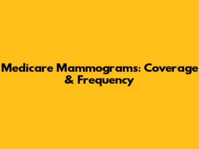 Medicare Mammograms: Coverage & Frequency