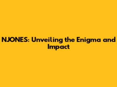 NJONES: Unveiling the Enigma and Impact