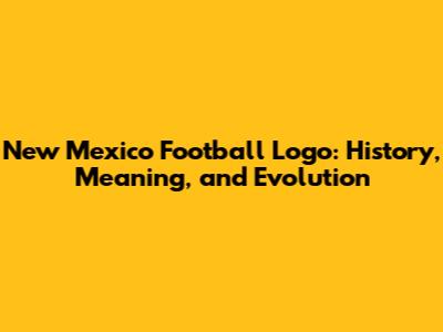 New Mexico Football Logo: History, Meaning, and Evolution