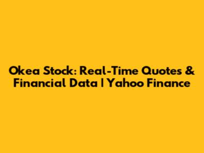 Okea Stock: Real-Time Quotes & Financial Data | Yahoo Finance