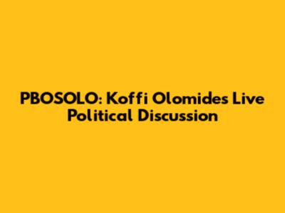PBOSOLO: Koffi Olomide's Live Political Discussion