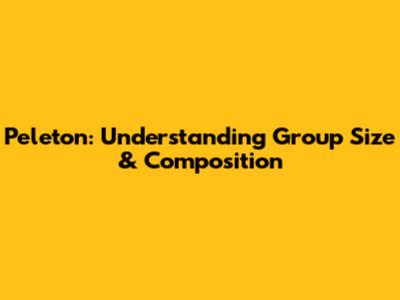 Peleton: Understanding Group Size & Composition