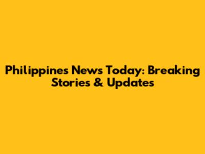 Philippines News Today: Breaking Stories & Updates