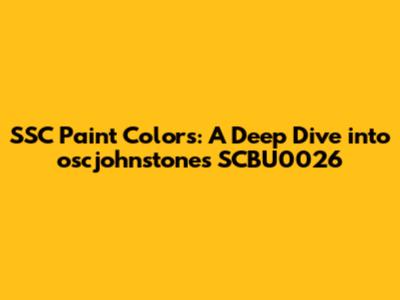 SSC Paint Colors: A Deep Dive into oscjohnstone's SCBU0026