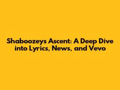 Shaboozey's Ascent: A Deep Dive into Lyrics, News, and Vevo