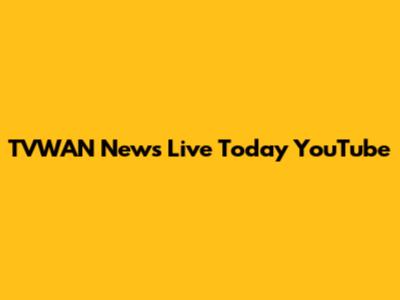 TVWAN News Live Today YouTube