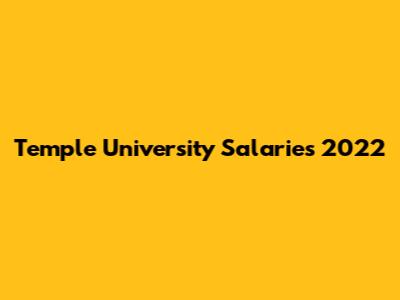Temple University Salaries 2022