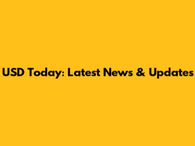 USD Today: Latest News & Updates