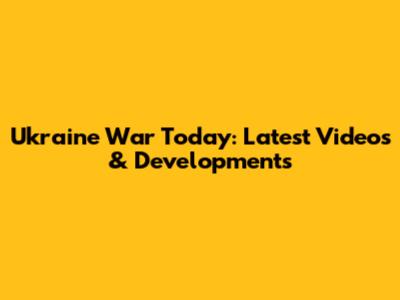 Ukraine War Today: Latest Videos & Developments
