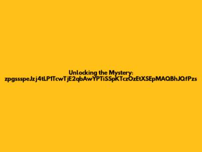 Unlocking the Mystery: zpgssspeJzj4tLP1TcwTjE2qbAwYPTiSSpKTczOzEtXSEpMAQBhJQfPzs