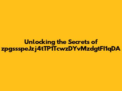 Unlocking the Secrets of zpgssspeJzj4tTP1TcwzDYvMzdgtFI1qDA