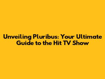 Unveiling Pluribus: Your Ultimate Guide to the Hit TV Show