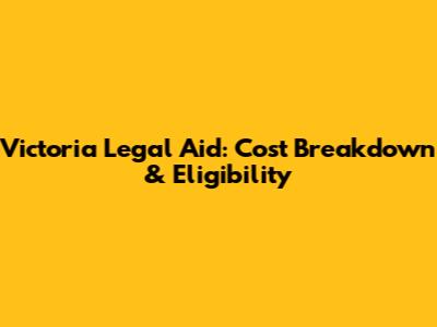 Victoria Legal Aid: Cost Breakdown & Eligibility