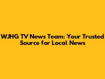 WJHG TV News Team: Your Trusted Source for Local News